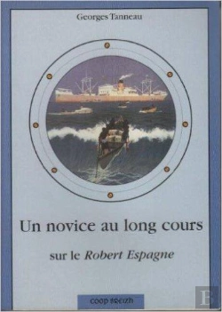 Bertrand.pt - Un Novice Au Long Cours Sur Le Robert Espagne