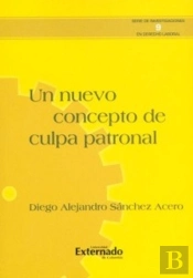 Un Nuevo Concepto De Culpa Patronal