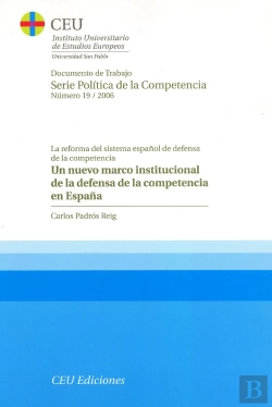 Bertrand.pt - Un Nuevo Marco Institucional De La Defensa De La Competencia En España