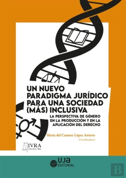 Bertrand.pt - Un Nuevo Paradigma Juridico Para Una Sociedad (Mas) Inclusiva: La Perspectiva De