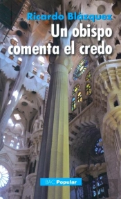 Un Obispo Comenta El Credo