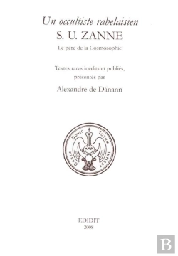 Bertrand.pt - Un Occultiste Rabelaisien ; S. U. Zanne