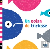 Un Ocean De Tristesse