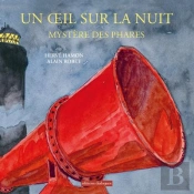 Un Oeil Sur La Nuit - Mystère Des Phares - Volume 27