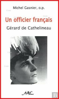 Bertrand.pt - Un Officier Français : Gérard De Cathelineau