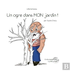 Bertrand.pt - Un Ogre Dans Mon Jardin !