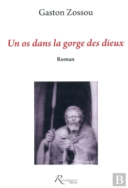 Bertrand.pt - Un Os Dans La Gorge Des Dieux