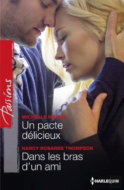 Bertrand.pt - Un Pacte Delicieux - Dans Les Bras D'Un Ami
