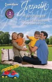 Un Padre Para Sus Hijos, Por El Bien Del Bebé