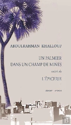Bertrand.pt - Un Palmier Dans Un Champ De Mines