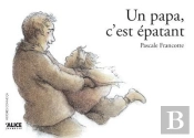 Un Papa C'Est Epatant