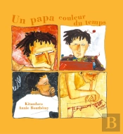 Un Papa Couleur Du Temps - Annette Lavigne