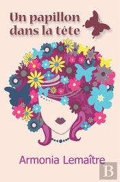Un Papillon Dans La Tete