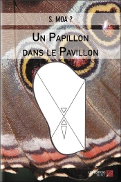 Un Papillon Dans Le Pavillon