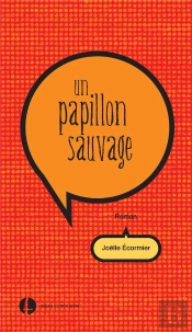 Un Papillon Sauvage