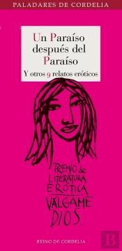 Un Paraíso Después Del Paraíso Y Otros 9 Relatos Eróticos
