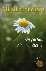 Un Parfum D'Amour Eternel