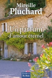 Un Parfum D'Amour Éternel