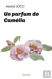 Un Parfum De Camélia