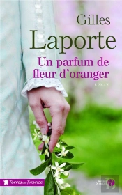 Un Parfum De Fleur D'Oranger