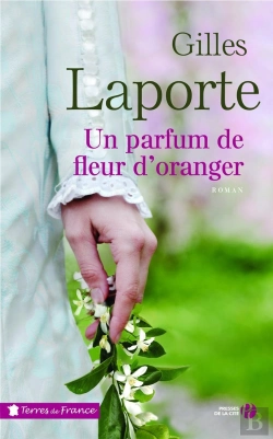 Bertrand.pt - Un Parfum De Fleur D'Oranger