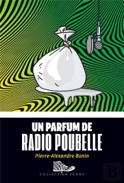 Un Parfum De Radio-Poubelle