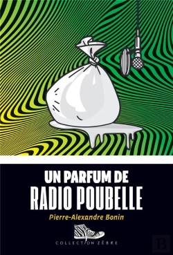 Bertrand.pt - Un Parfum De Radio-Poubelle