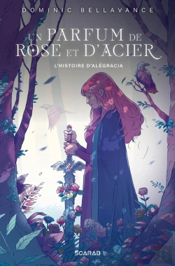 Bertrand.pt - Un Parfum De Rose Et D'Acier : L'Histoire D'Alegracia