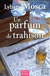 Un Parfum De Trahison