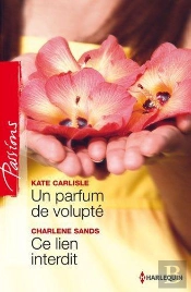 Un Parfum De Volupte - Ce Lien Interdit