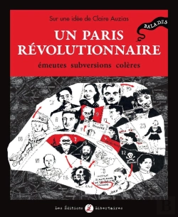 Bertrand.pt - Un Paris Révolutionnaire ; Émeutes, Subversions, Colères