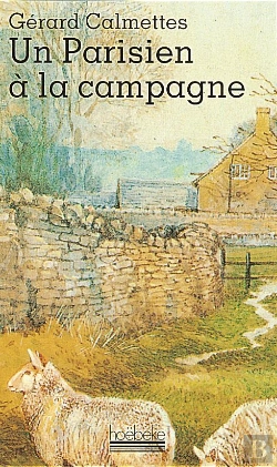 Bertrand.pt - Un Parisien A La Campagne