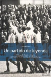 Un Partido De Leyenda