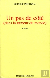 Un Pas De Côté (Dans La Rumeur Du Monde)