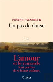 Un Pas De Danse ; L'Amour Et Le Remords Font Parfois De Si Beaux Enfants