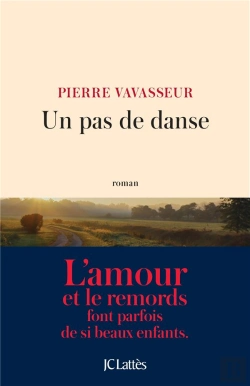 Bertrand.pt - Un Pas De Danse ; L'Amour Et Le Remords Font Parfois De Si Beaux Enfants