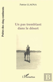 Un Pas Tremblant Dans Le Desert