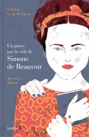 Un Paseo Por La Vida De Simone De Beauvoir