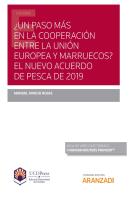 ¿Un Paso Más En La Cooperación Entre La Unión Europea Y Marruecos? El Nuevo Acuerdo De Pesca De 2019