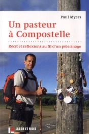 Un Pasteur A Compostelle