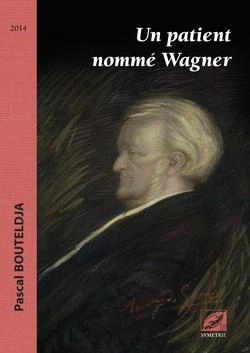 Bertrand.pt - Un Patient Nommé Wagner