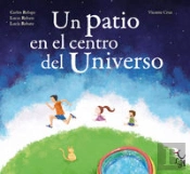 Un Patio En El Centro Del Universo