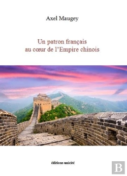 Bertrand.pt - Un Patron Français Au Coeur De L'Empire Chinois