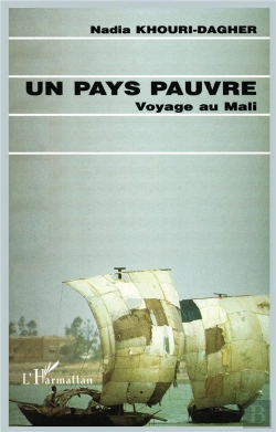Bertrand.pt - Un Pays Pauvre ; Voyage Au Mali
