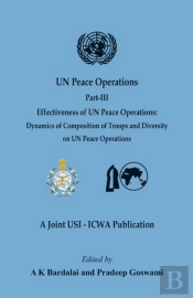 Un Peace Operations: Part Iii  Effective