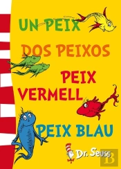 Un Peix, Dos Peixos, Peix Vermell, Peix Blau (Colección Dr. Seuss)