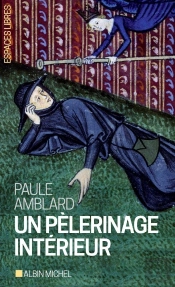 Un Pèlerinage Intérieur (Édition 2017)