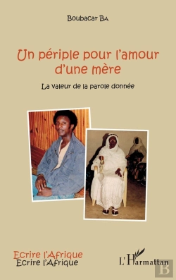 Bertrand.pt - Un Périple Pour L'Amour Dune Mère ; La Valeur De La Parole Donnée