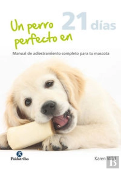 Bertrand.pt - Un Perro Perfecto En 21 Días