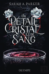 Un Pétale De Cristal Et De Sang